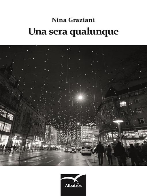 Title details for Una sera qualunque by Nina Graziani - Available